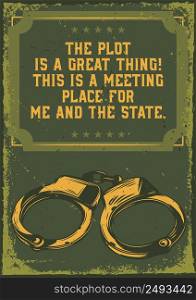 Poster design with illustration of handcuffs on vintage background.