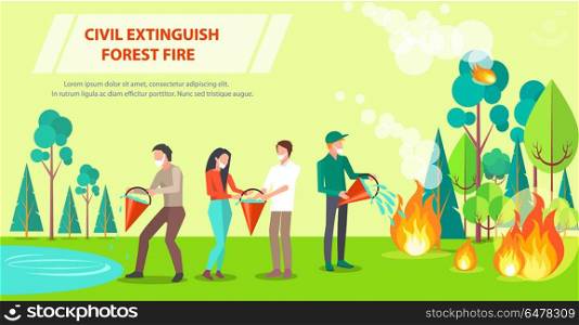 Poster of Civil Extinguishing Forest Fire. Poster with inscription depicting firefighting. Vector illustration of civilians working together to extinguish forest fire with water