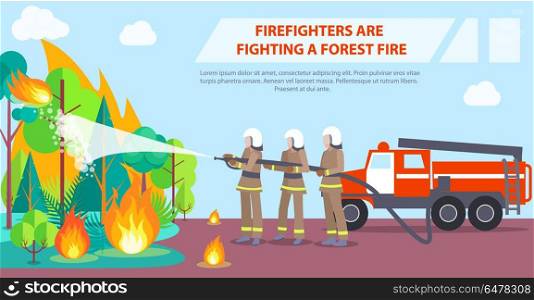 Poster of Firefighters Fighting Forest Fire. Poster with inscription depicting firefighters. Vector illustration of brave firemen trying to extinguish forest fire with water using hose