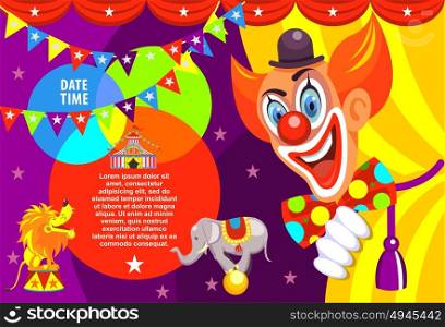 Poster of the circus. Happy clown invites you to the circus. Vector illustration.
