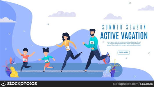 Poster Summer Season Active Vacation Lettering. Active Lifestyle Family with Children. Mapa Dad Son and Daughter Run Marofon Distance through Park on Background Clouds. Vector Illustration.