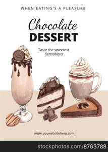 Poster template with chocolate dessert concept,watercolor style
