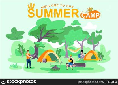 Poster Welcome to Our Summer Camp, Lettering. Flyer People Spend their Summer Holidays in Camping. Man Carries Firewood. Beautiful Woman Sets up Tent Herself Cartoon. Vector Illustration.
