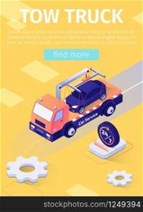 Poster with Fulltime Tow Truck Assistance Offer. Emergency Vehicle Towing and Roadside Service Advertising Vector 3d Template. Isometric Evacuator Transporting Fixed on Crane Car Illustration. Poster with Fulltime Tow Truck Assistance Offer