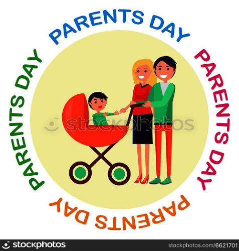 Poster with Inscription Dedicated to Parents’ Day. Vector illustration of happy mother and cheerful father walking with their little child. Poster with Inscription Dedicated to Parents’ Day