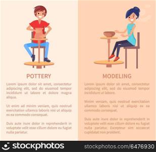 Pottery and Modeling Posters with People and Text. Pottery and modeling posters with people banners with text. Vector illustration of man making clay dishware and woman creating pot on machine-tool