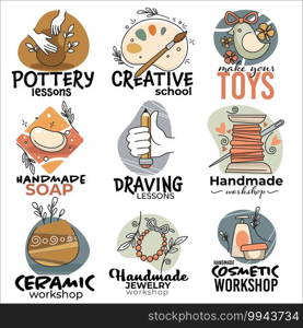 Pottery classes and creative arts workshop, handmade soap or drawing. Making toys and ceramic products, cosmetics or sewing lessons for creative people. Labels and emblems. Vector in flat style. Handmade workshops, ceramic and cosmetics label