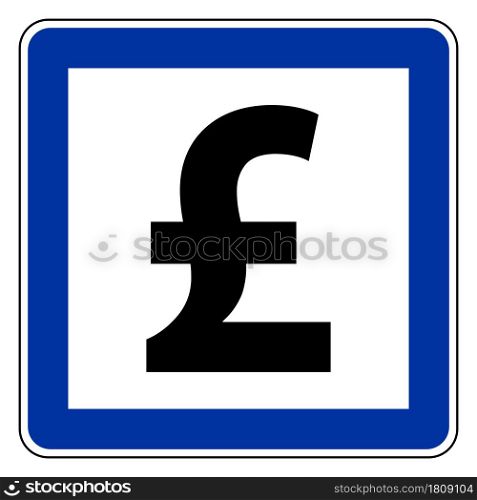 Pound sterling and road sign