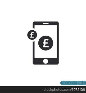 Pound Sterling Money Sign and Smartphone Icon Vector Template Flat Design