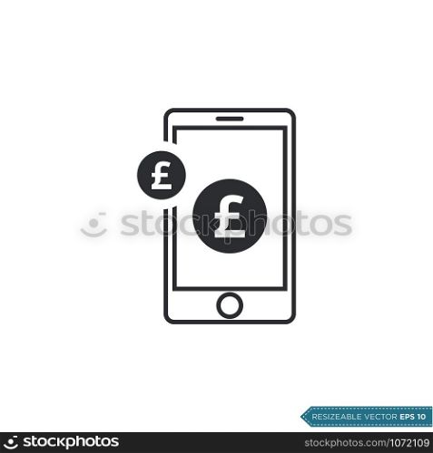 Pound Sterling Money Sign and Smartphone Icon Vector Template Flat Design