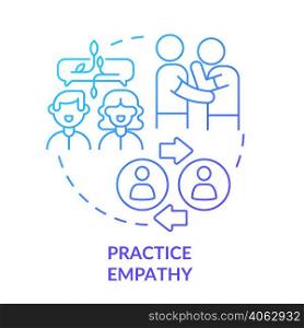 Practice empathy blue gradient concept icon. Share feelings and emotions. Step to charisma abstract idea thin line illustration. Isolated outline drawing. Myriad Pro-Bold font used. Practice empathy blue gradient concept icon
