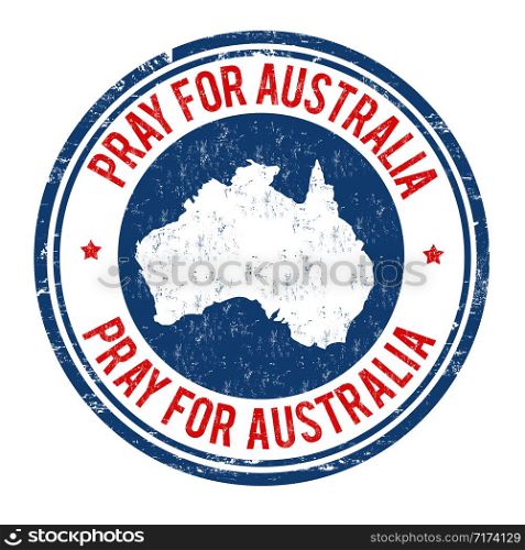 Pray for Australia sign or stamp on white background, vector illustration