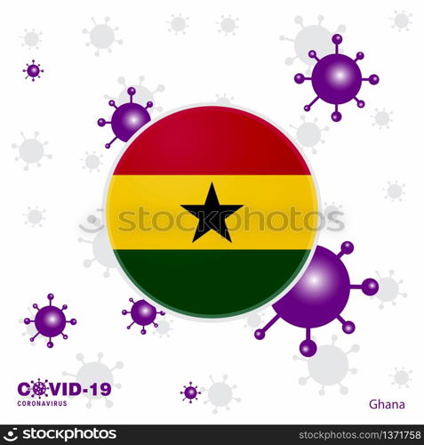 Pray For Ghana. COVID-19 Coronavirus Typography Flag. Stay home, Stay Healthy. Take care of your own health