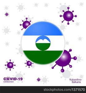 Pray For Kabardino Balkaria. COVID-19 Coronavirus Typography Flag. Stay home, Stay Healthy. Take care of your own health