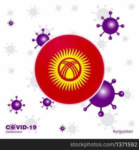 Pray For Kyrgyzstan. COVID-19 Coronavirus Typography Flag. Stay home, Stay Healthy. Take care of your own health