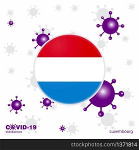 Pray For Luxembourg. COVID-19 Coronavirus Typography Flag. Stay home, Stay Healthy. Take care of your own health