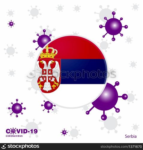 Pray For Serbia. COVID-19 Coronavirus Typography Flag. Stay home, Stay Healthy. Take care of your own health
