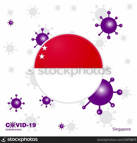 Pray For Singapore. COVID-19 Coronavirus Typography Flag. Stay home, Stay Healthy. Take care of your own health