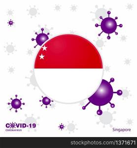 Pray For Singapore. COVID-19 Coronavirus Typography Flag. Stay home, Stay Healthy. Take care of your own health