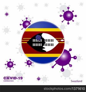 Pray For Swaziland. COVID-19 Coronavirus Typography Flag. Stay home, Stay Healthy. Take care of your own health