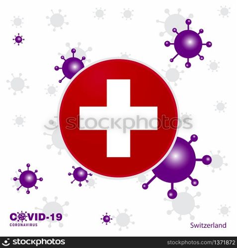 Pray For Switzerland. COVID-19 Coronavirus Typography Flag. Stay home, Stay Healthy. Take care of your own health