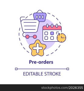 Pre-orders concept icon. Strategy to learn consumer needs. Launching small business and new product abstract idea thin line illustration. Vector isolated outline color drawing. Editable stroke. Pre-orders concept icon
