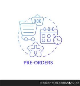 Pre-orders of products concept icon. Strategy to learn consumer needs. Launching small business and product abstract idea thin line illustration. Vector isolated outline color drawing. Pre-orders of products concept icon