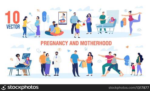 Pregnancy and Motherhood Trendy Flat Vector Characters Set. Active Pregnant Women Walking with Child, Visiting Doctor, Meeting Friend, Shopping and Doing Exercises with Husband Illustration Collection