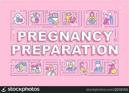 Pregnancy preparation word concepts banner. Baby care classes. Infographics with linear icons on pink background. Isolated creative typography. Vector outline color illustration with text. Pregnancy preparation word concepts banner