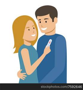 Pregnancy test. Young couple planning a baby. Two lines. Vector illustration