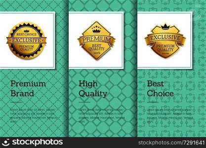 Premium brand high quality best choice golden labels sticker awards, vector illustration certificates posters covers isolated on color background. Premium Brand High Quality Best Choice Gold Labels