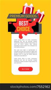 Premium goods and best choice blot on banner vector web site template. Presents decorated with tape and bows. Sellout and special shop offer, price off. Premium Goods and Best Choice Blot Banner Ribbon