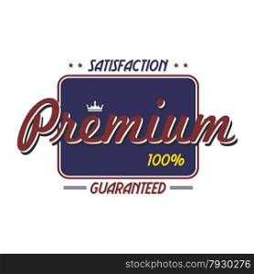 premium product quality badge theme vector art illustration. premium quality badge