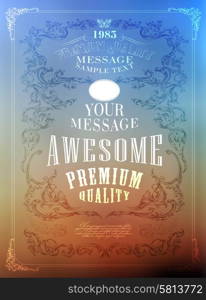 Premium Quality, Guarantee typography design .Vector blur background