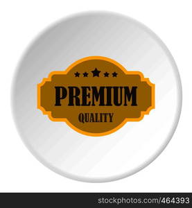 Premium quality label icon in flat circle isolated vector illustration for web. Premium quality label icon circle