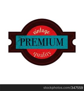 Premium quality label in vintage style on a white background. Premium quality label in vintage style