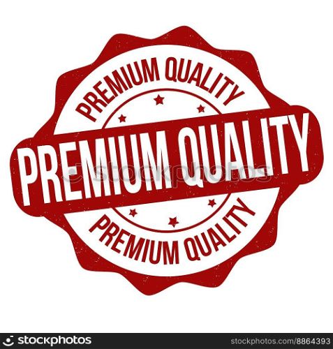 Premium quality label or st&on white background, vector illustration
