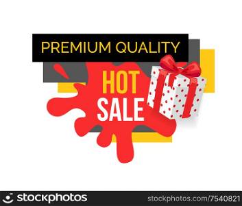 Premium quality of products bought on sale in shop vector. Isolated banner with blot and present wrapped in paper with polka dot. Special offer sale. Premium Quality of Products Bought on Sale in Shop
