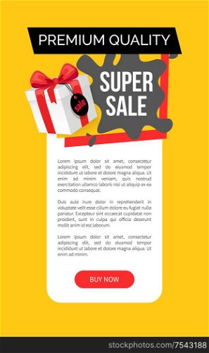 Premium quality of products, super sale, shops discount vector web site template. Reduced price on goods, special offer. Present in box decorated by bow. Premium Quality of Products, Super Sale Discount
