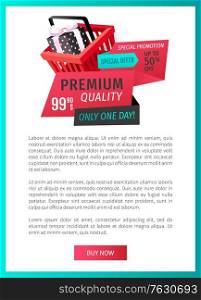 Premium quality, only one day offer web page template vector. Shopping basket with gift box, ribbons and text, promotion of products. Save money sales. Vector illustration in flat cartoon style. Premium Quality, Only Day Offer Isolated Banner