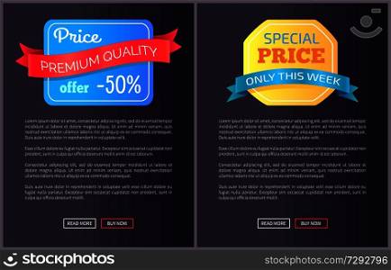 Premium quality price offer only this week half cost discount web poster with push buttons read more and buy now. Vector illustration advert banner. Premium Quality Price Offer Only Week Half Cost