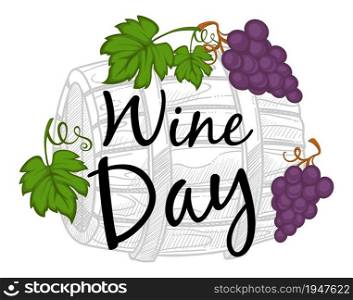 Preparing ingredients and fermenting wine, casket with beverage and fresh grapes. Winemaking and tasting, degustation and harvesting agriculture. Monochrome sketch outline, vector in flat style. Wine day making and tasting wine monochrome sketch