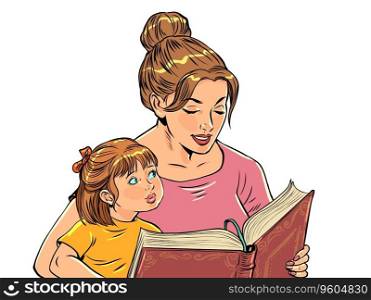 Preschool education of children. Relationship between mother and children. A woman is reading a book to a girl. Comic cartoon pop art retro vector illustration hand drawing. On a white background.. Preschool education of children. Relationship between mother and children. A woman is reading a book to a girl.