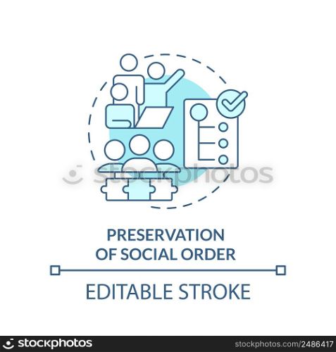 Preservation of social order turquoise concept icon. Social institutions function abstract idea thin line illustration. Isolated outline drawing. Editable stroke. Arial, Myriad Pro-Bold fonts used. Preservation of social order turquoise concept icon