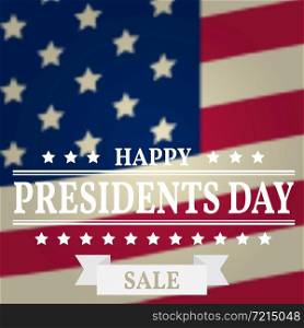 Presidents Day Sale. Presidents Day Vector. Presidents Day Drawing. Presidents Day Image. Presidents Day Graphic. Presidents Day Art. President&rsquo;s Day. American Flag.