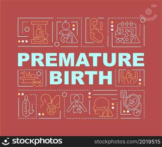 Preterm labor and birth word concepts banner. Health complications risk. Infographics with linear icons on red background. Isolated creative typography. Vector outline color illustration with text. Preterm labor and birth word concepts banner
