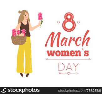 Pretty girl holding basket full of pink flowers. Vector 8 March spring holiday lettering congrats, happy female, International womens day greeting card. Pretty Girl Holding Basket Full of Flowers. Vector