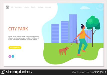 Pretty girl walking with dog on the grass in city park near tree and buildings. Woman in yellow t-shirt and blue trousers vector illustration in flat style. Pretty Walking Girl with Dog in City Park Vector