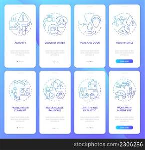 Prevent water pollution blue gradient onboarding mobile app screen set. Walkthrough 4 steps graphic instructions pages with linear concepts. UI, UX, GUI template. Myriad Pro-Bold, Regular fonts used. Prevent water pollution blue gradient onboarding mobile app screen set