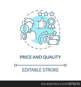 Price and quality blue concept icon. Customer satisfaction level from purchased goods. Operations managment abstract idea thin line illustration. Vector isolated outline color drawing. Editable stroke. Price and quality blue concept icon